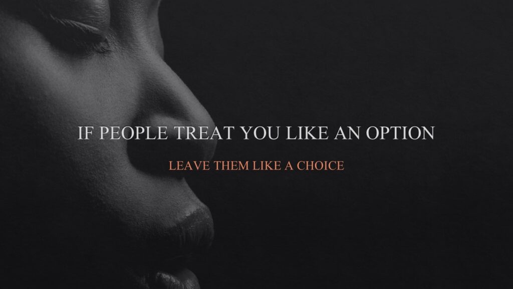 If People Treat You Like An Option